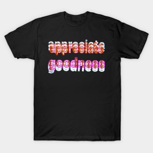 goodness text art designs T-Shirt